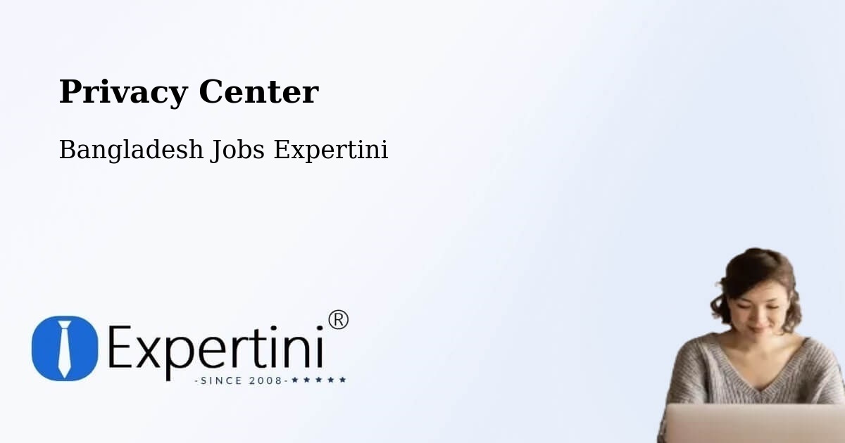 Privacy Policy – Teknāf - Bangladesh Jobs Expertini