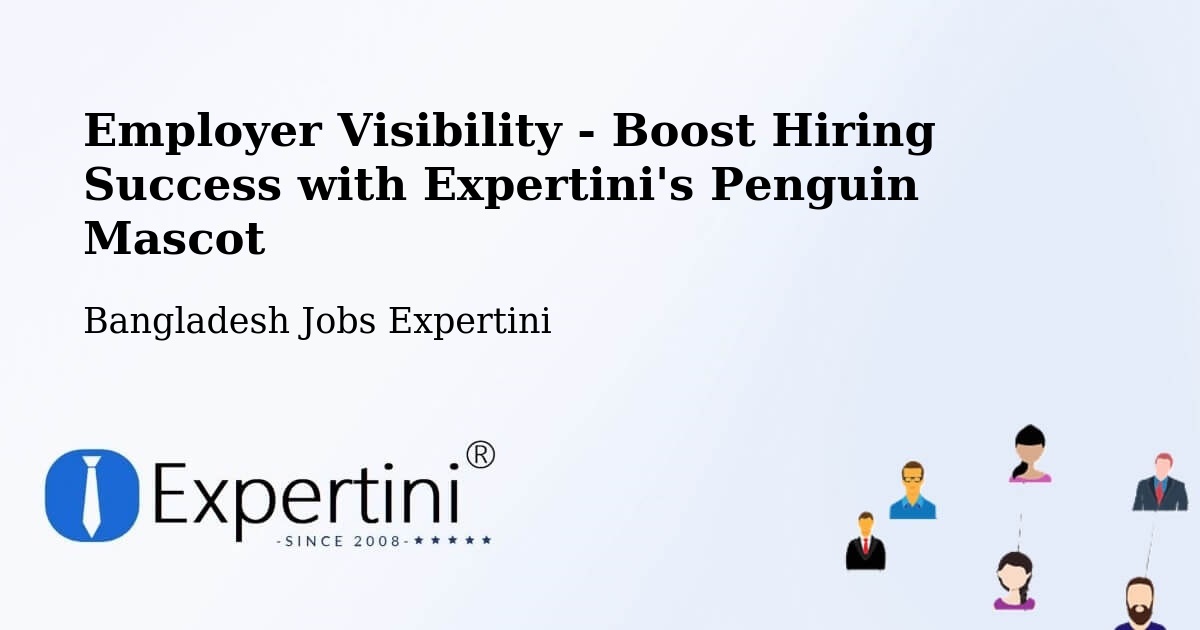 CV and Resume Visibility Optimization – Teknāf - Bangladesh Jobs Expertini